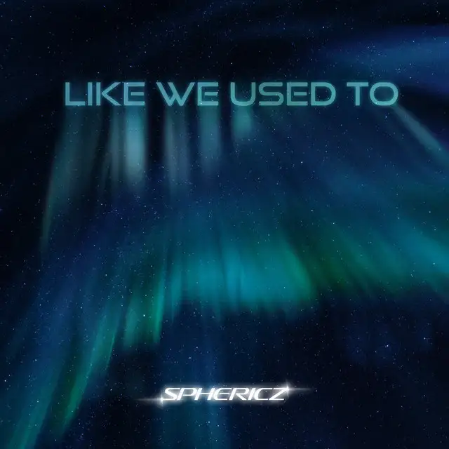 Like We Used To by SPHERICZ - Hardstyle cover art