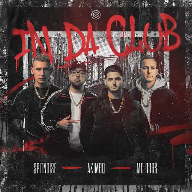In Da Club by Spitnoise, Akimbo, MC Robs - Uptempo cover art