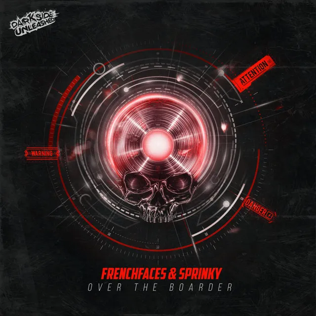 Over The Boarder by Sprinky, FrenchFaces, Darkside Unleashed - Frenchcore cover art