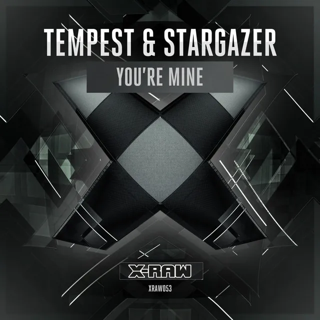 You're Mine by Stargazer, Tempest - Hardstyle cover art