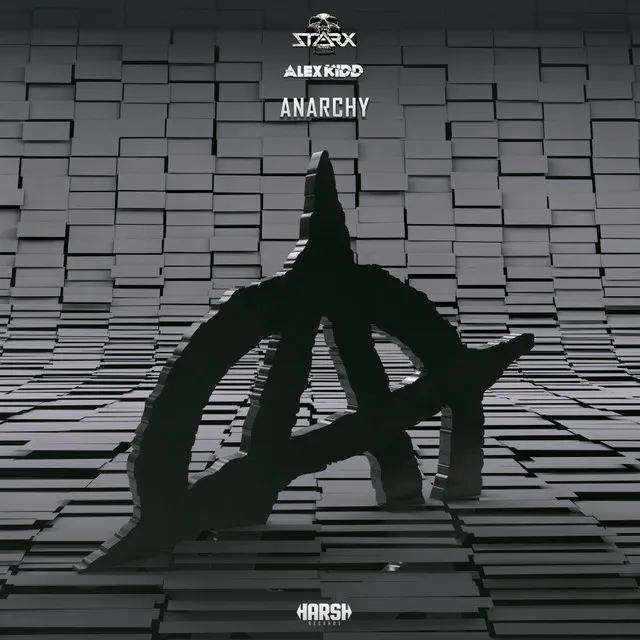 Anarchy by STARX, Alex Kidd - Hardstyle cover art
