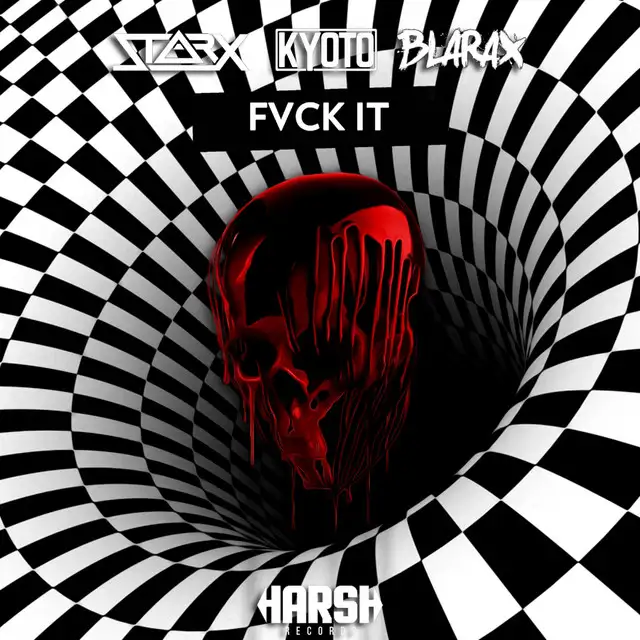 Fvck It - Original Mix by STARX, Kyoto, Blarax - Hardstyle cover art