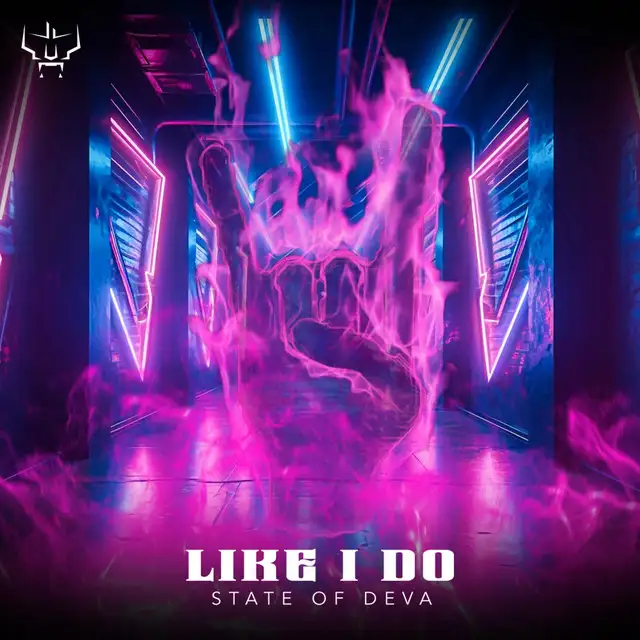Like I Do by State of Deva - Hardstyle cover art