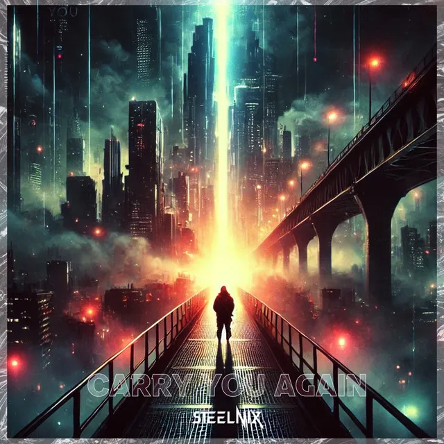Carry You Again by SteelniX - Happy Hardcore cover art