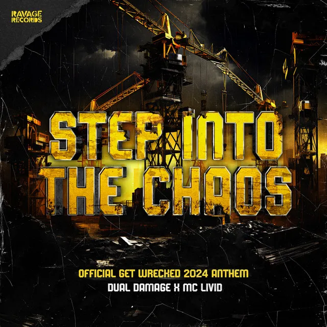 Cover art of Step Into The Chaos (Official Get Wrecked 2024 Anthem)