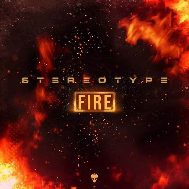 Fire by Stereotype - Hardcore cover art