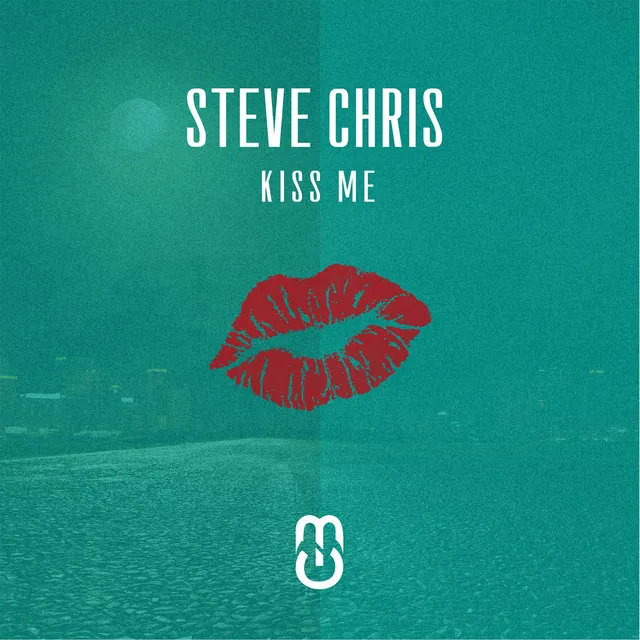 Kiss Me by Steve Chris - Hardstyle cover art