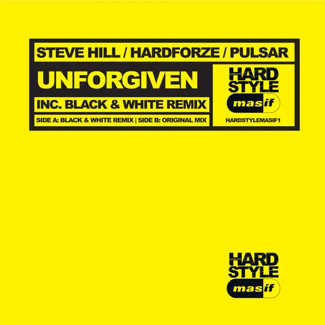 Unforgiven by Steve Hill, Hardforze, Pulsar - Hardstyle cover art
