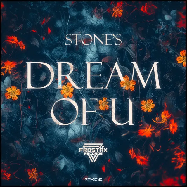 Dream Of U - Extended by Stone's - Hardstyle cover art