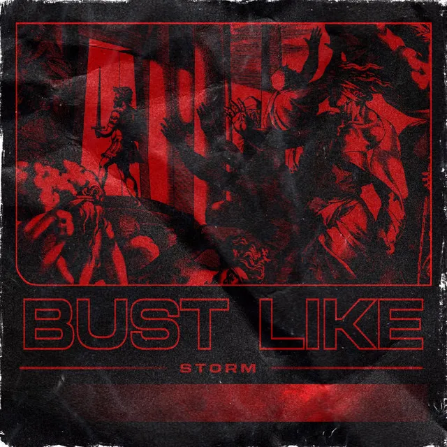 Bust Like by STORM - Hard Techno cover art