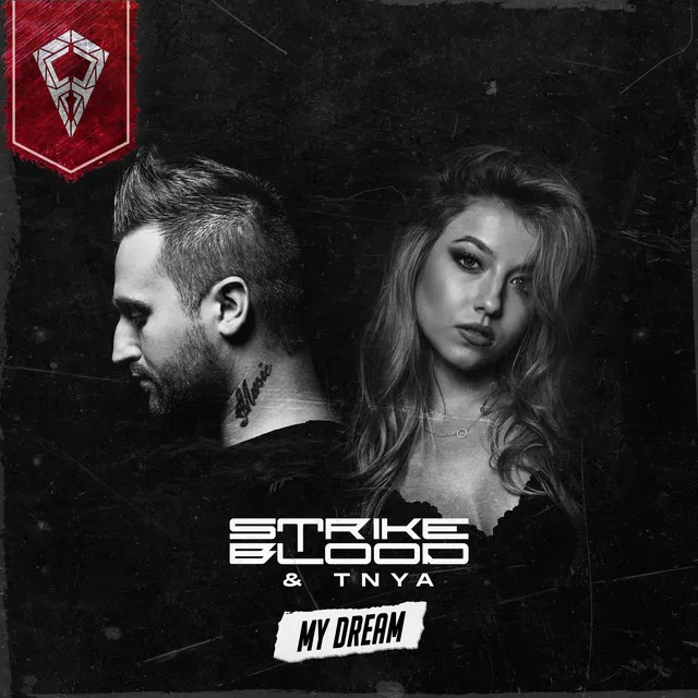 My Dream by Strike Blood, TNYA - Hardstyle cover art