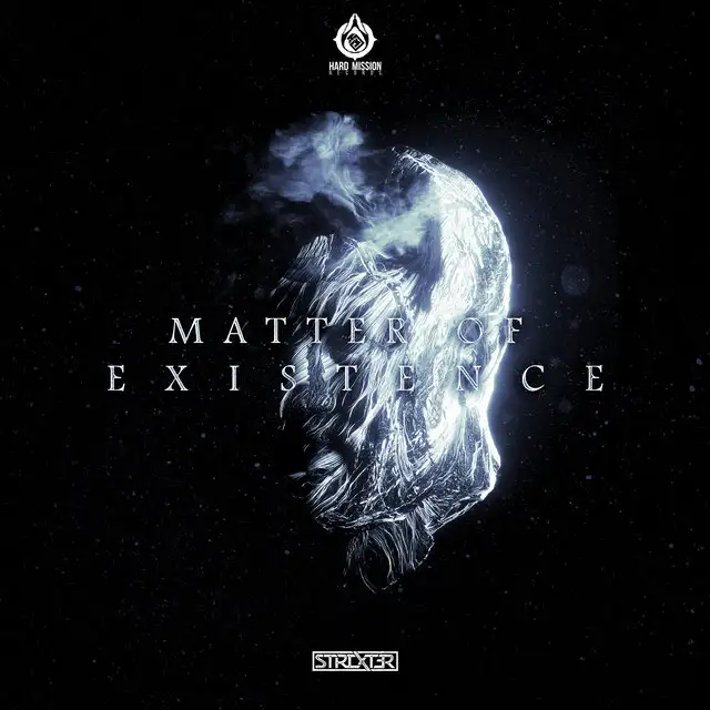Matter of Existence by Strixter - Hardstyle cover art