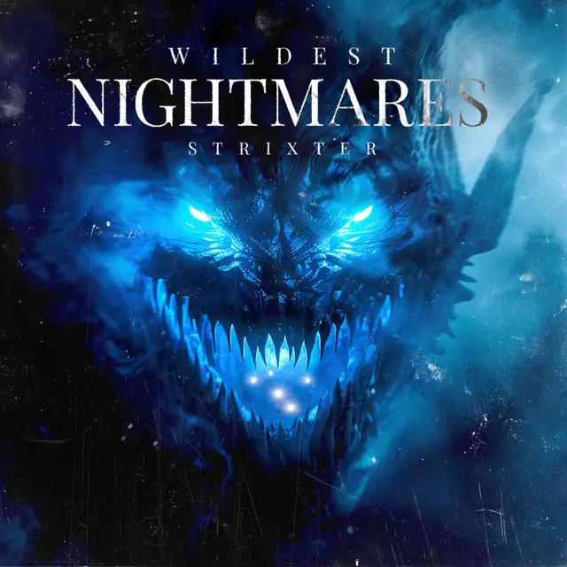 Wildest Nightmares by Strixter - Hardstyle cover art
