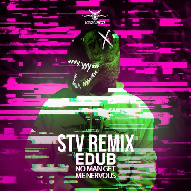 No Man Get Me Nervous - STV Remix by STV, eDUB - Doomcore cover art