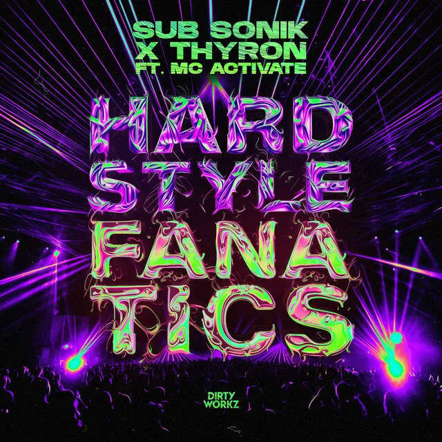Hardstyle Fanatics by Sub Sonik, Thyron, MC Activate - Rawstyle cover art