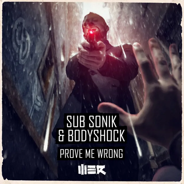Prove Me Wrong by Sub Sonik, Bodyshock - Rawstyle cover art