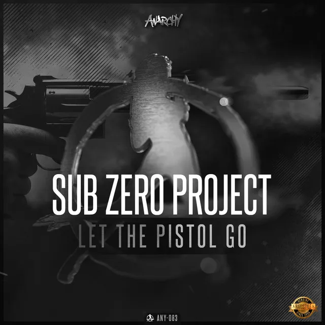 Let The Pistol Go by Sub Zero Project - Hardstyle cover art