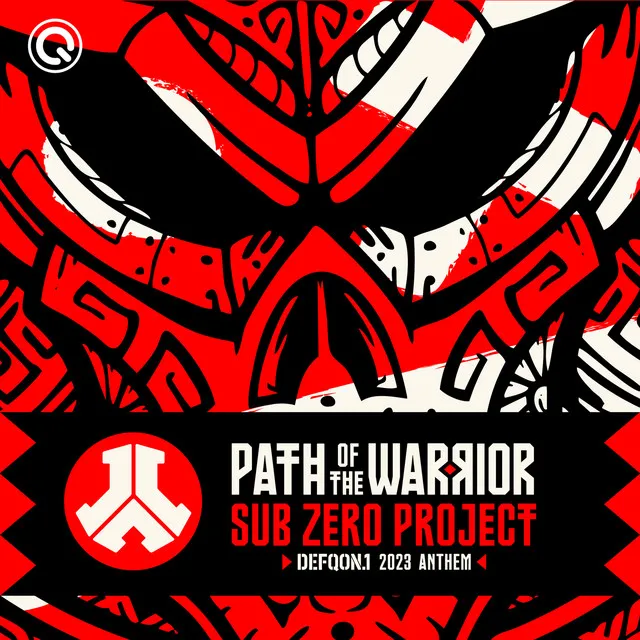 Path Of The Warrior (Defqon.1 2023 Anthem) by Sub Zero Project - Hardstyle cover art
