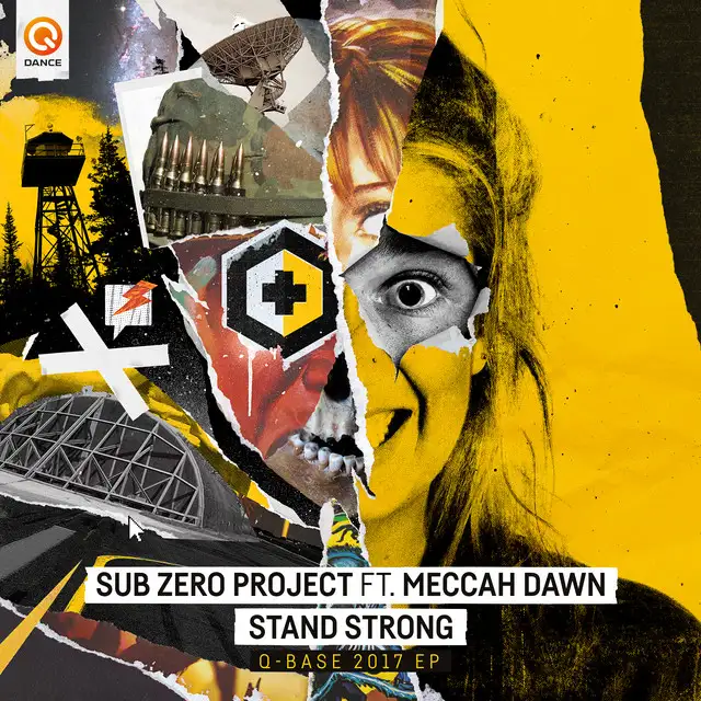 Stand Strong (Q-BASE 2017 Hangar Soundtrack) - Edit by Sub Zero Project, Meccah Dawn - Frenchcore cover art