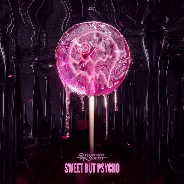 Sweet But Psycho by Sub Zero Project - Hardstyle cover art