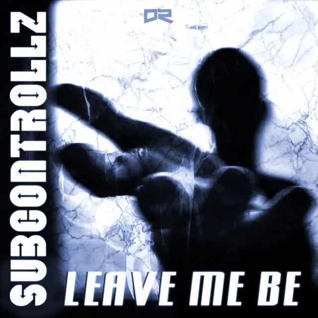 Leave Me Be - Extended Mix by SubControllZ - Hardstyle cover art