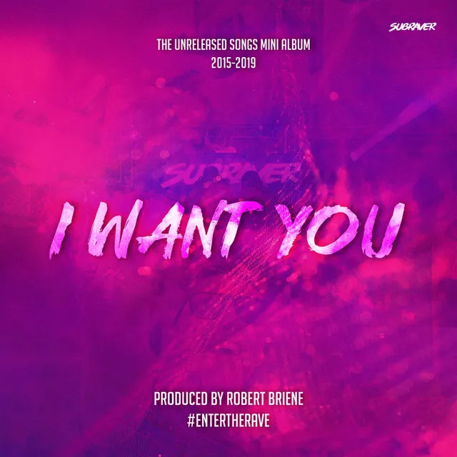 I Want You by Subraver - Hardstyle cover art