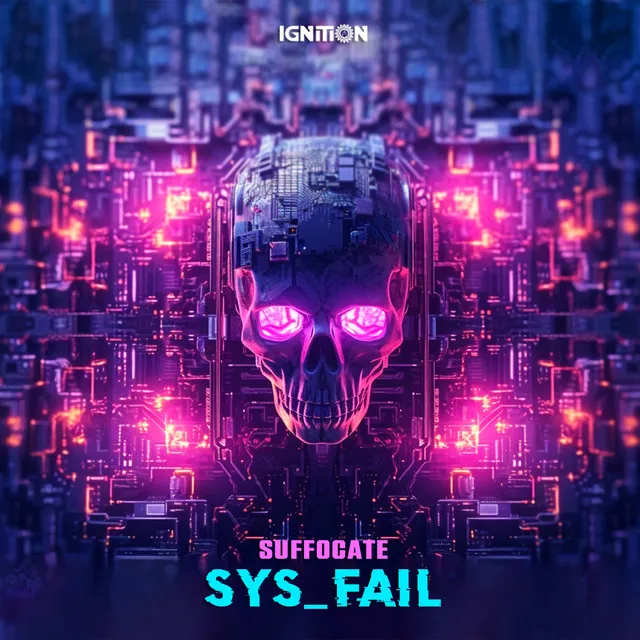 SYS_FAIL by Suffocate - Hardstyle cover art
