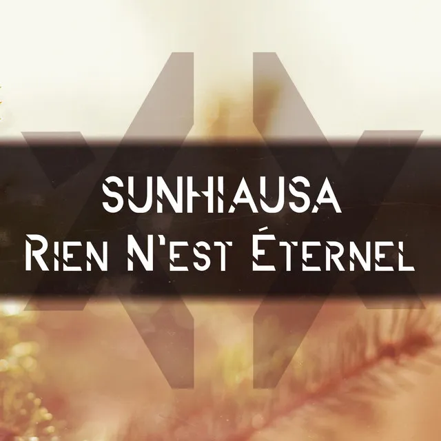 Rien N'est Éternel by Sunhiausa - Frenchcore cover art