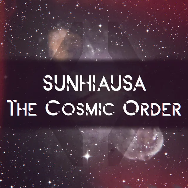 The Cosmic Order by Sunhiausa - Frenchcore cover art