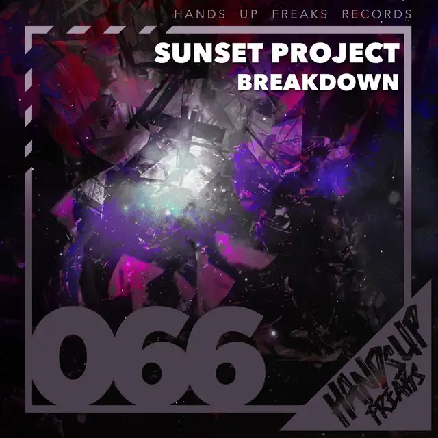 Breakdown - Extended Mix by Sunset Project - Hardstyle cover art