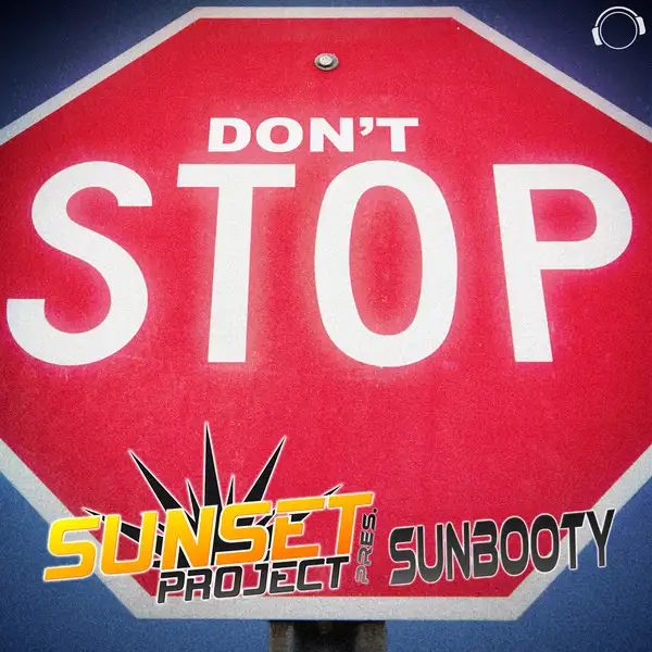 Don't Stop - Instrumental Mix by Sunset Project, SUNbooty - Hardstyle cover art