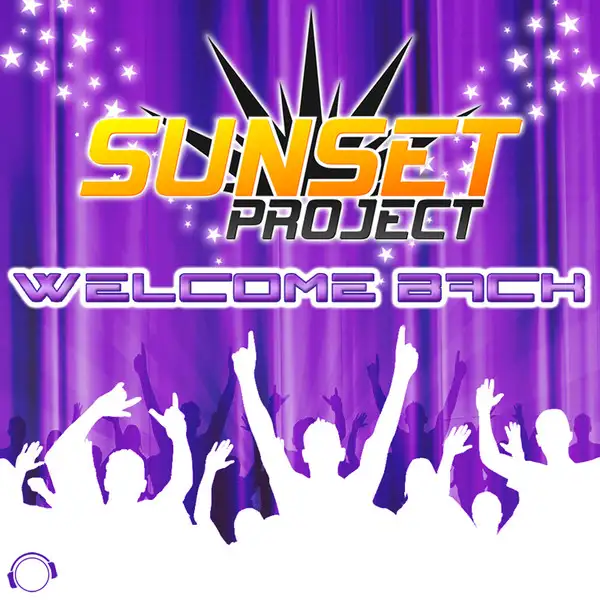 Welcome Back - Steve Stio's Electro Remix Edit by Sunset Project, Steve Stio - Hardstyle cover art