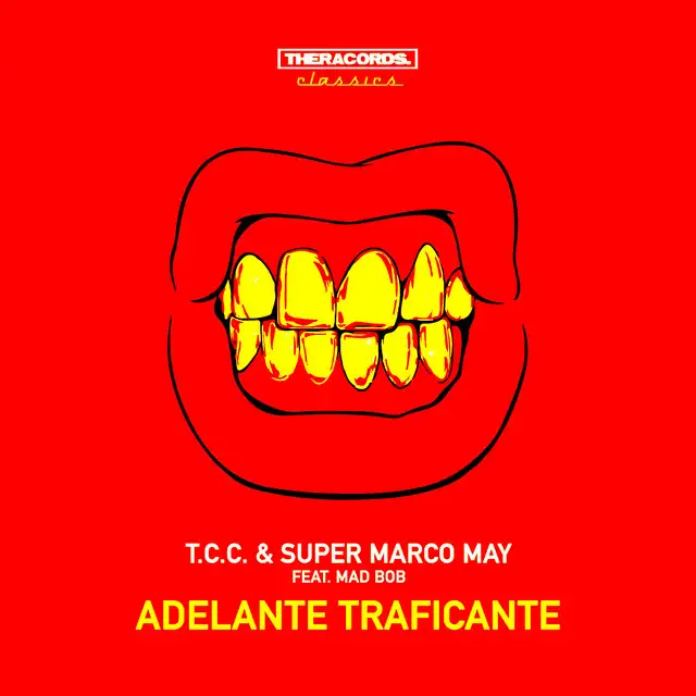 Adelante traficante by Super Marco May, Mad Bob, T.C.C. - Hardstyle cover art