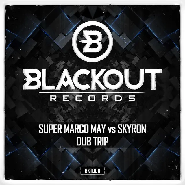 Dub Trip (Super Marco May vs. Skyron) - Extended by Super Marco May, Skyron - Hardstyle cover art