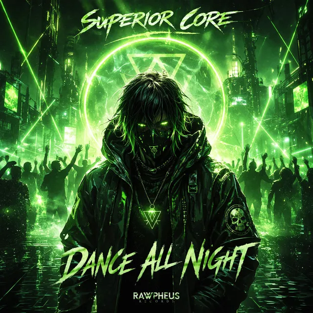 Dance All Night by Superior Core - Hardstyle cover art