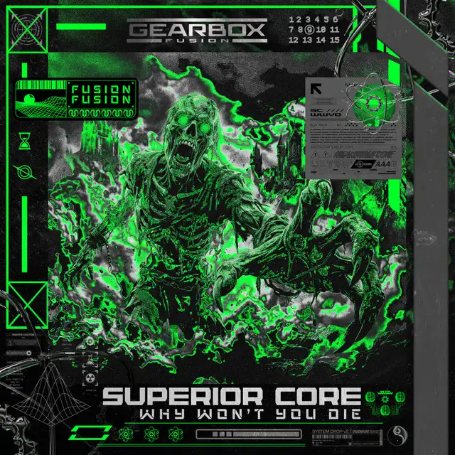 WHY WON'T YOU DIE by Superior Core - Hardstyle cover art