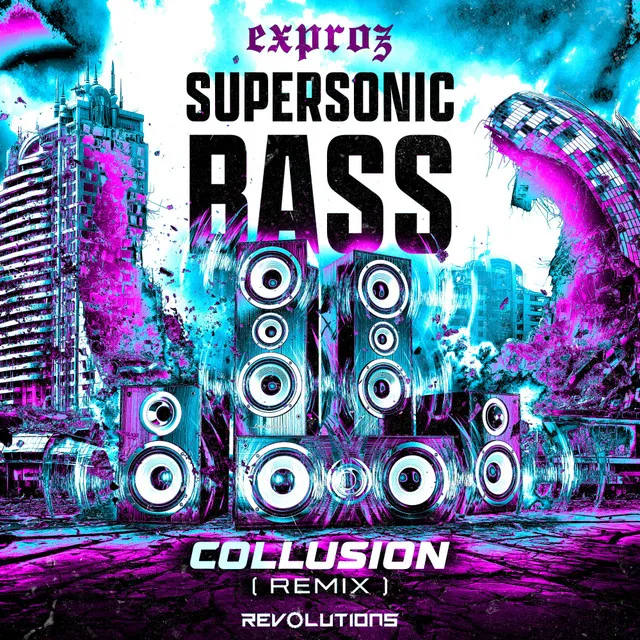 Cover art of Supersonic Bass (Collusion Remix)