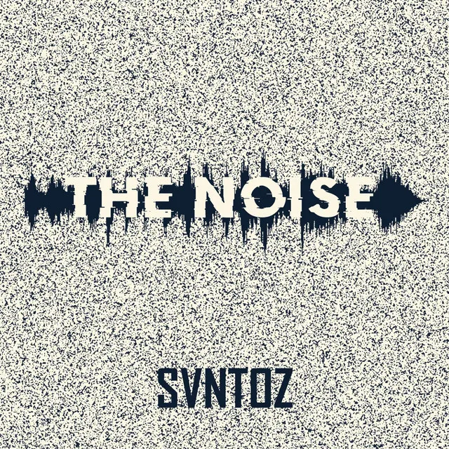 The Noise by SVNTOZ - Hardstyle cover art