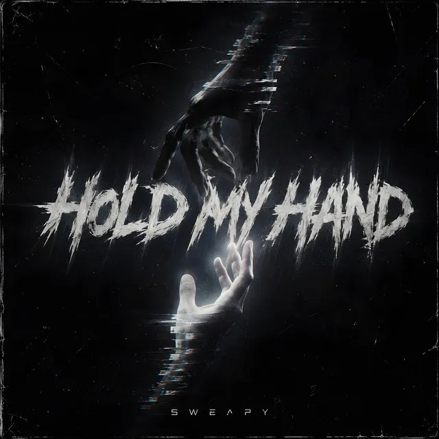 Hold My Hand by SWEAPY - Deutscher Krach cover art