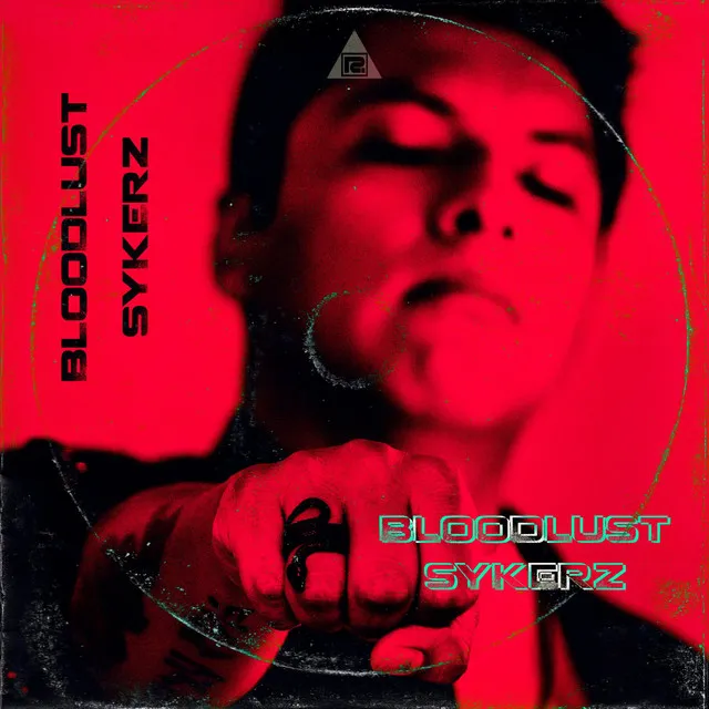 Bloodlust by Sykerz - Hardstyle cover art