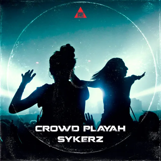 Crowd Playah by Sykerz - Hardstyle cover art