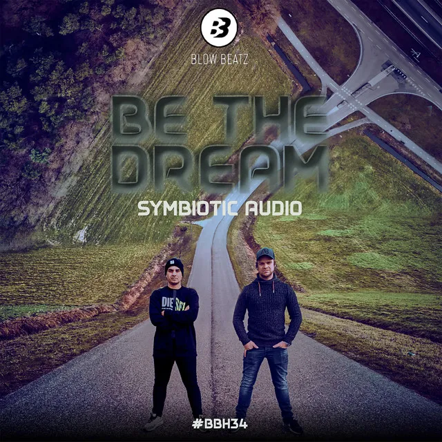 Be the Dream - Radio Edit by Symbiotic Audio - Hardstyle cover art