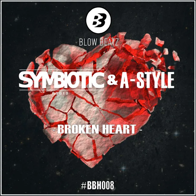 Broken Heart by Symbiotic Audio, A-STYLE - Hardstyle cover art