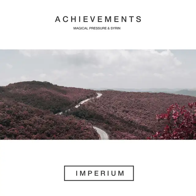 Achievements - Original Mix by syrin, Magical Pressure - Euphoric Hardstyle cover art