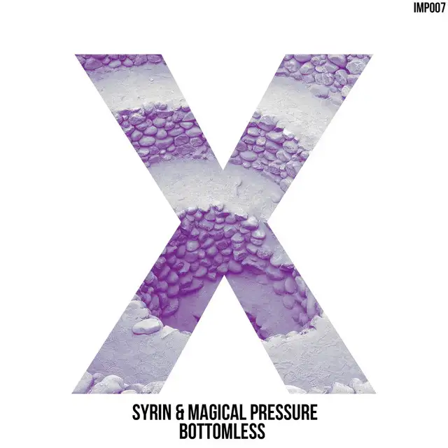 Bottomless - Original Mix by syrin, Magical Pressure - Euphoric Hardstyle cover art