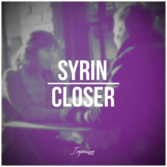 Closer - Original Mix by syrin - Euphoric Hardstyle cover art
