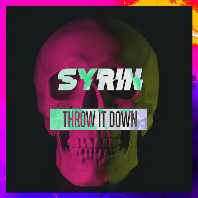 Throw it Down by syrin - Euphoric Hardstyle cover art