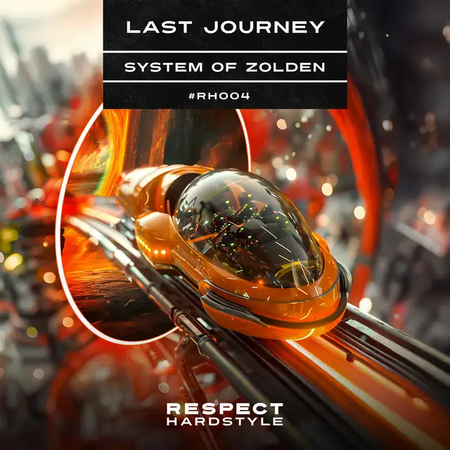 Last Journey by System of Loudness, System Of Zolden, Mark Zolden - Euphoric Hardstyle cover art