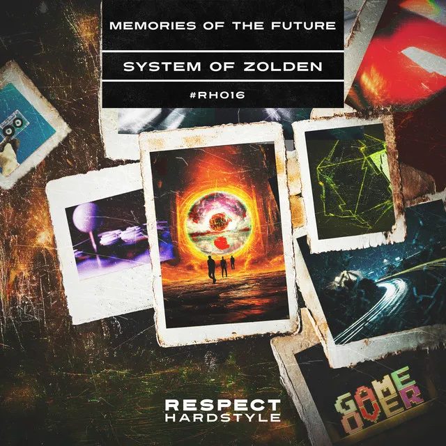 Memories of the Future by System of Loudness, System Of Zolden, Mark Zolden - Euphoric Hardstyle cover art