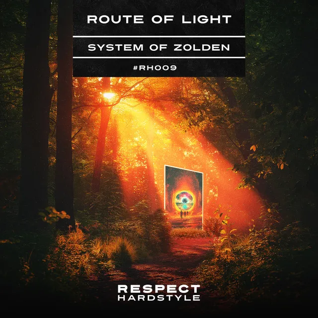 Route Of Light by System of Loudness, System Of Zolden, Mark Zolden - Euphoric Hardstyle cover art